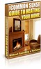 Thumbnail The Common Sense Guide To Heating Your Home Thumbnail The Common Sense Guide To Heating Your Home