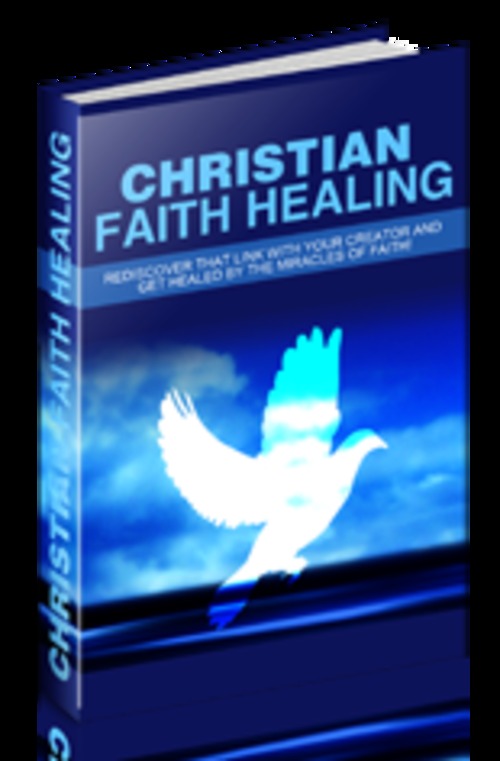Product picture Christian Faith Healing